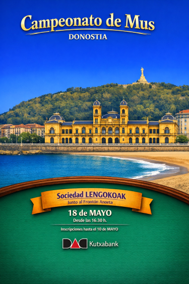 Campeonato de Mus DAD-Kutxabank – San Sebastián – 18/05/2026