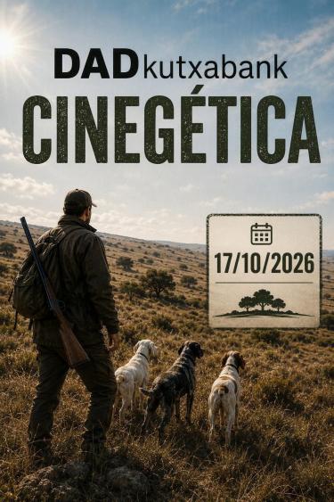 Jornada Anual de Confraternización Cinegética  DADKUTXABANK 17/10/2026