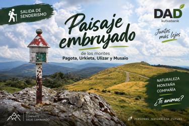 Salida de senderismo: Paisaje embrujado de los montes Pagota, Urkieta, Ulizar, Musaio 31/10/2026